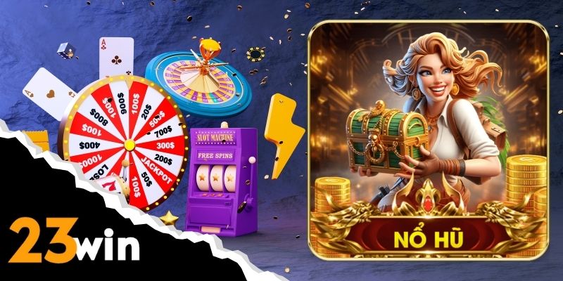 Nổ hũ là tựa game mà ai cũng có thể chơi